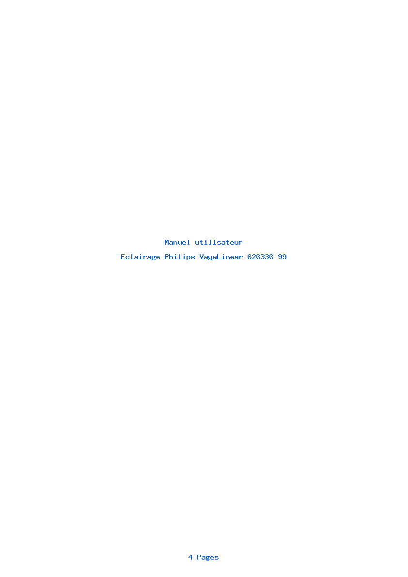 Page 1 de la notice Manuel utilisateur Philips VayaLinear 626336 99