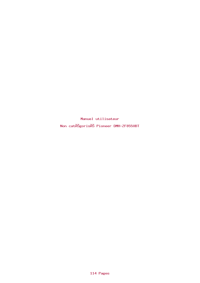 Page 1 de la notice Manuel utilisateur Pioneer DMH-ZF8550BT