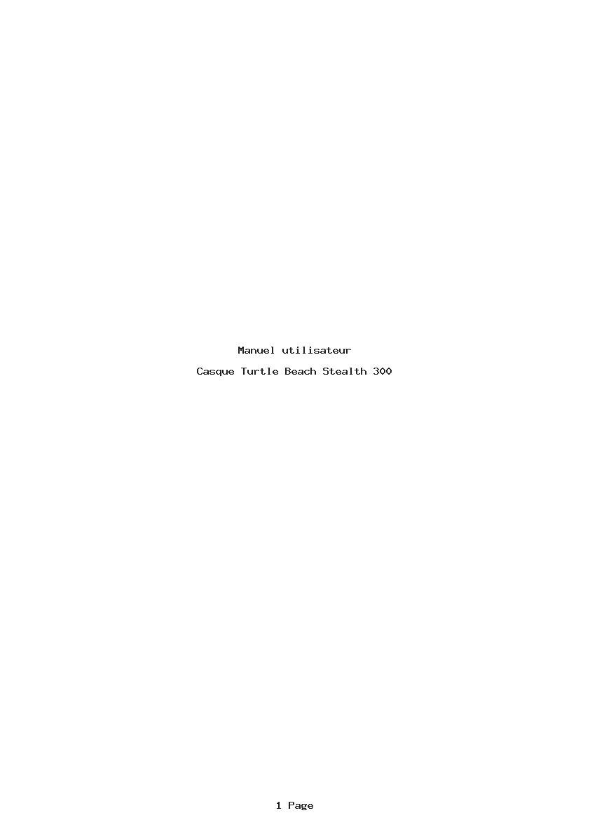 Page 1 de la notice Manuel utilisateur Turtle Beach Stealth 300