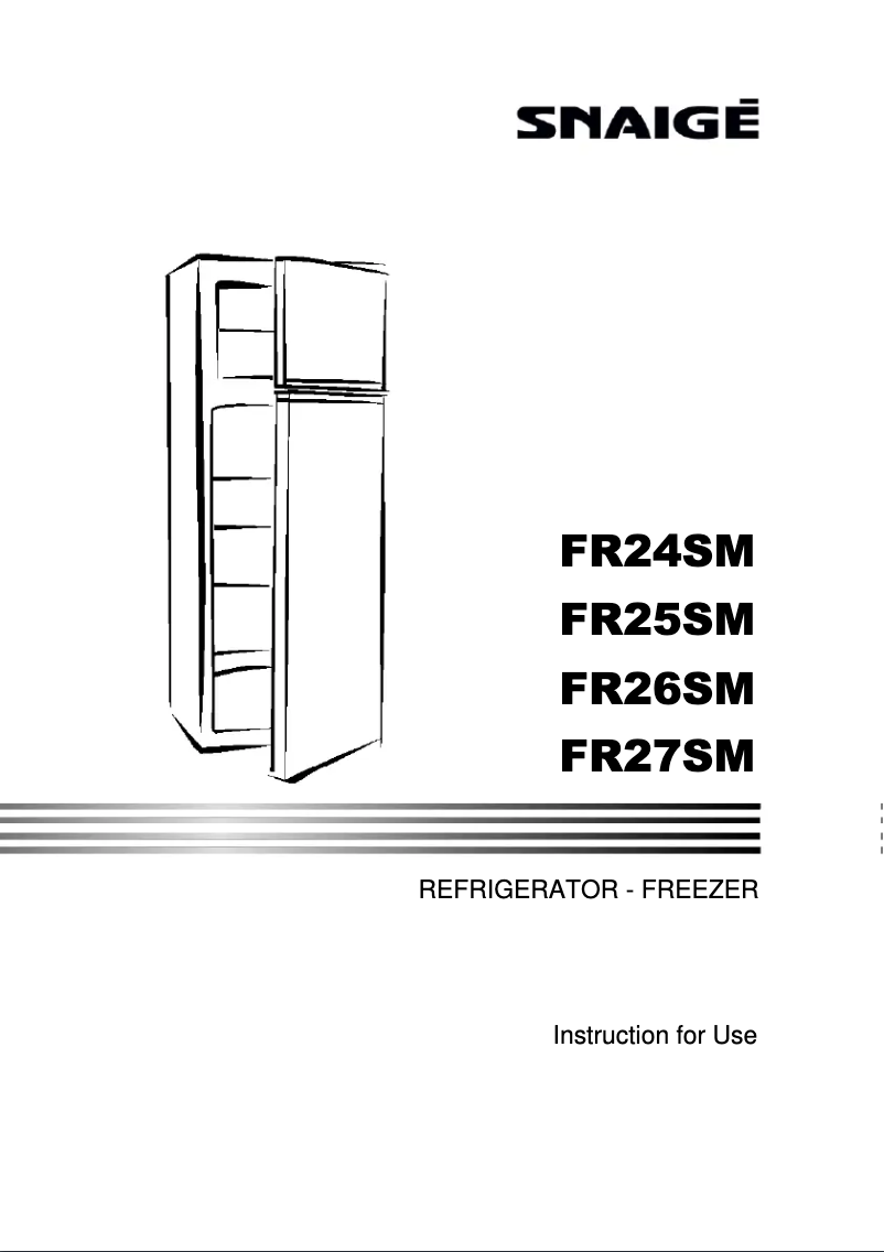 Page 1 de la notice Manuel utilisateur Snaigė FR25SM-P2MP0F0