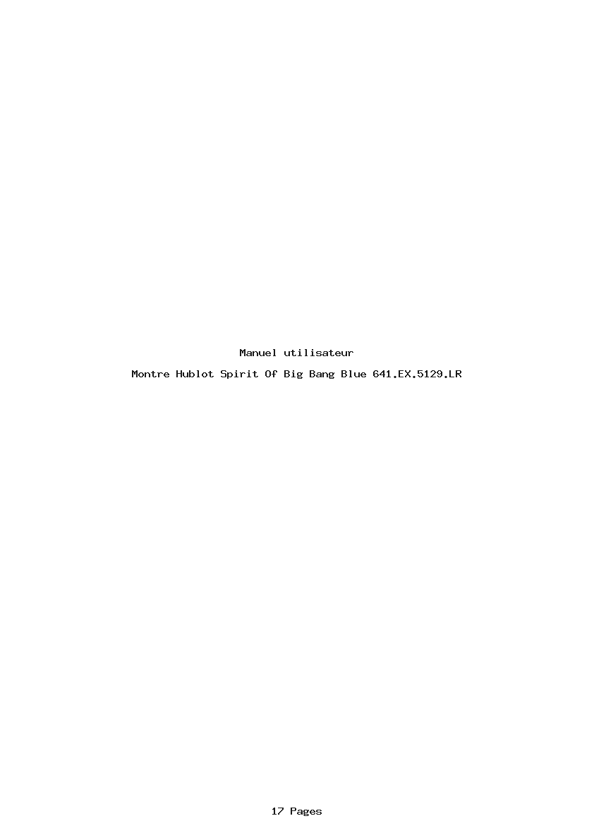 Page 1 de la notice Manuel utilisateur Hublot Spirit Of Big Bang Blue 641.EX.5129.LR