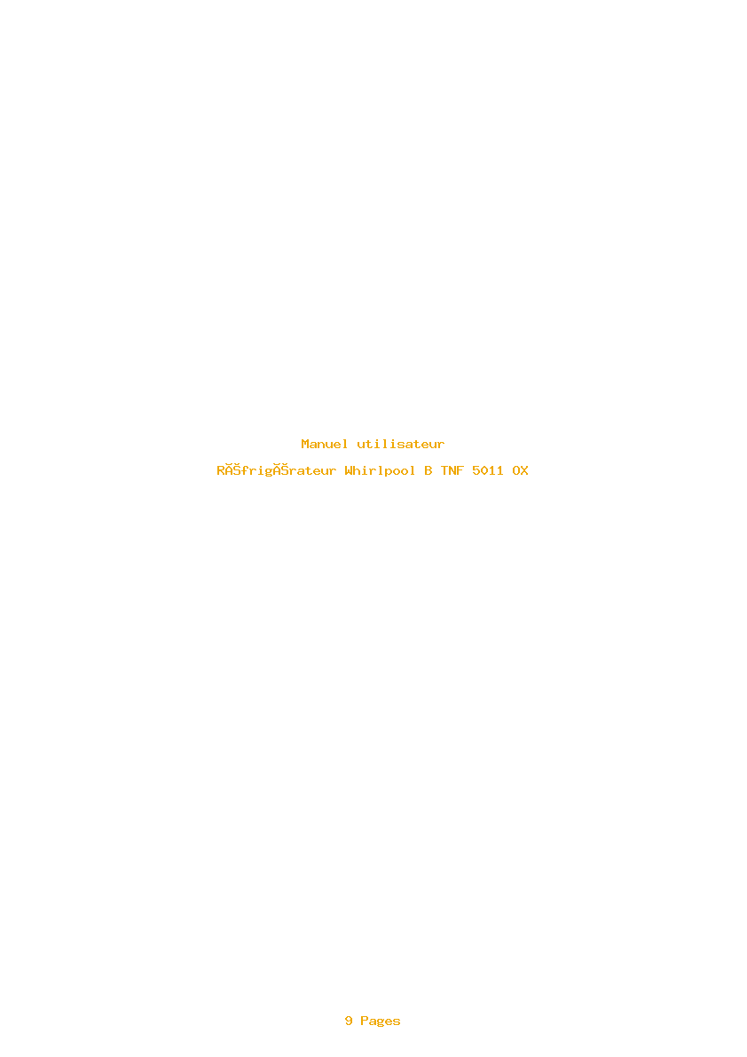 Page 1 de la notice Manuel utilisateur Whirlpool B TNF 5011 OX