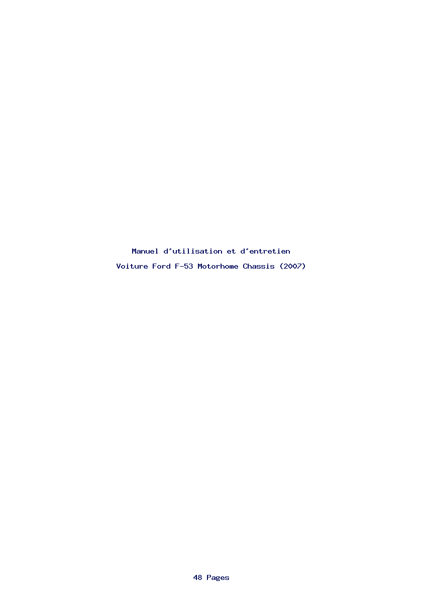 Page 1 de la notice Manuel d'utilisation et d'entretien Ford F-53 Motorhome Chassis (2007)