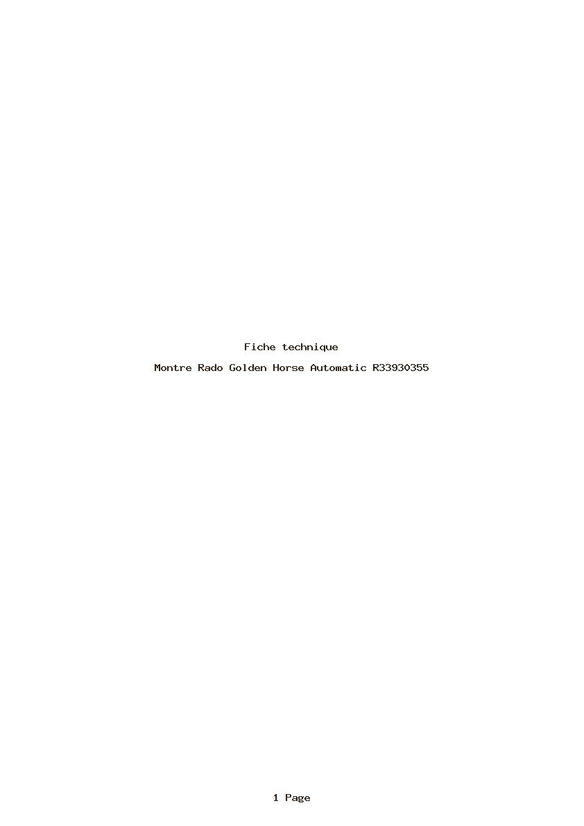 Page 1 de la notice Fiche technique Rado Golden Horse Automatic R33930355