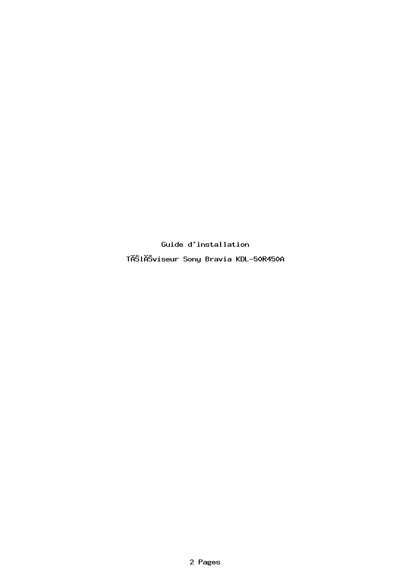 Page 1 de la notice Guide d'installation Sony Bravia KDL-50R450A