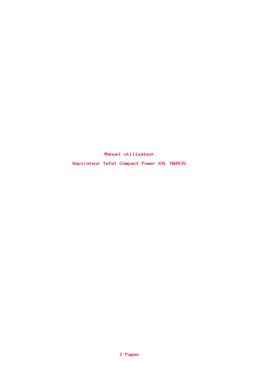 Page 1 de la notice Manuel utilisateur Tefal Compact Power XXL TW4835