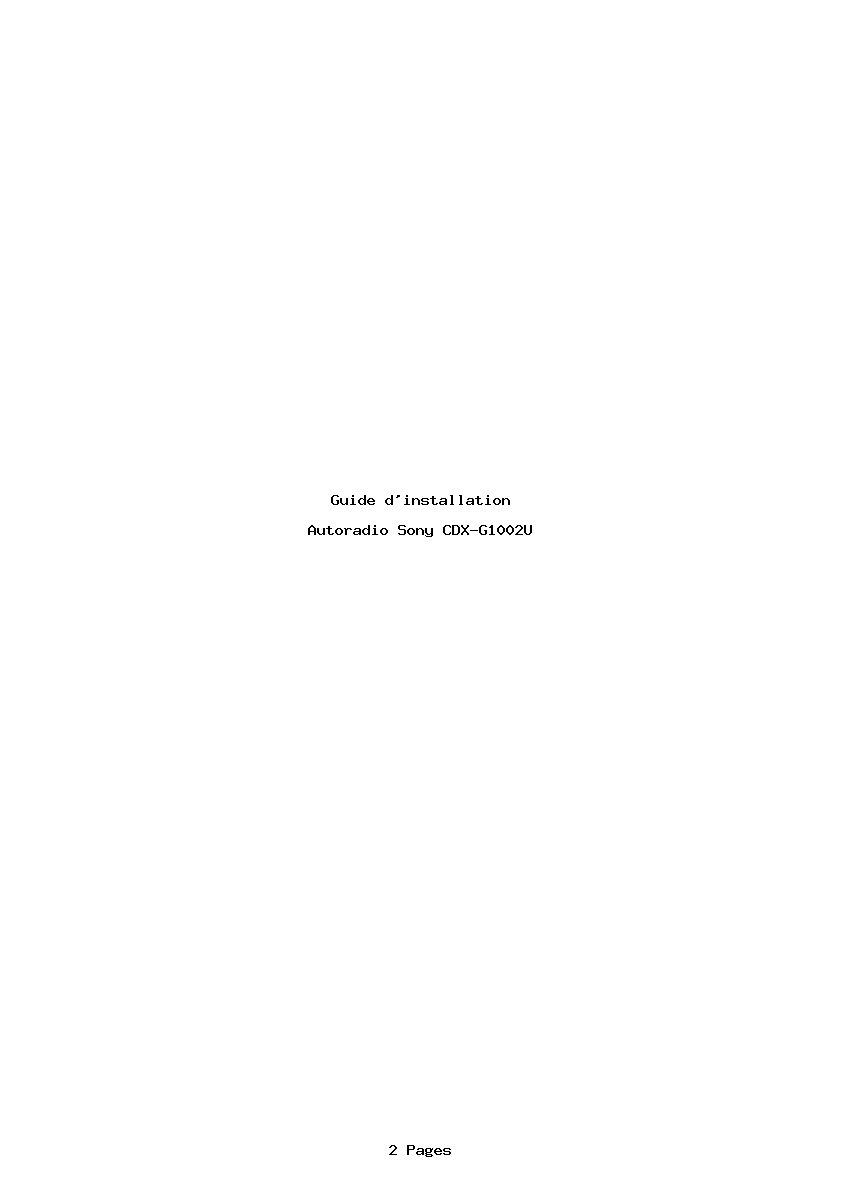 Page 1 de la notice Guide d'installation Sony CDX-G1002U