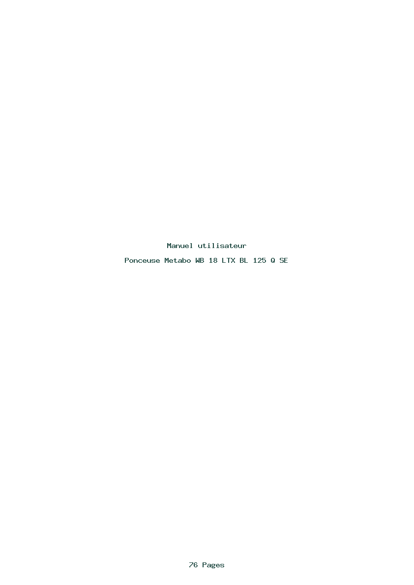 Page 1 de la notice Manuel utilisateur Metabo WB 18 LTX BL 125 Q SE