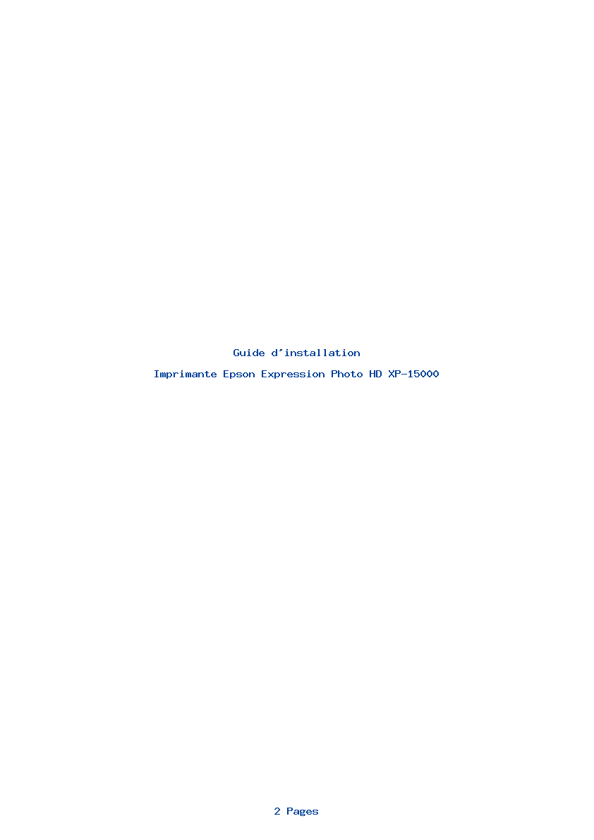 Page 1 de la notice Guide d'installation Epson Expression Photo HD XP-15000
