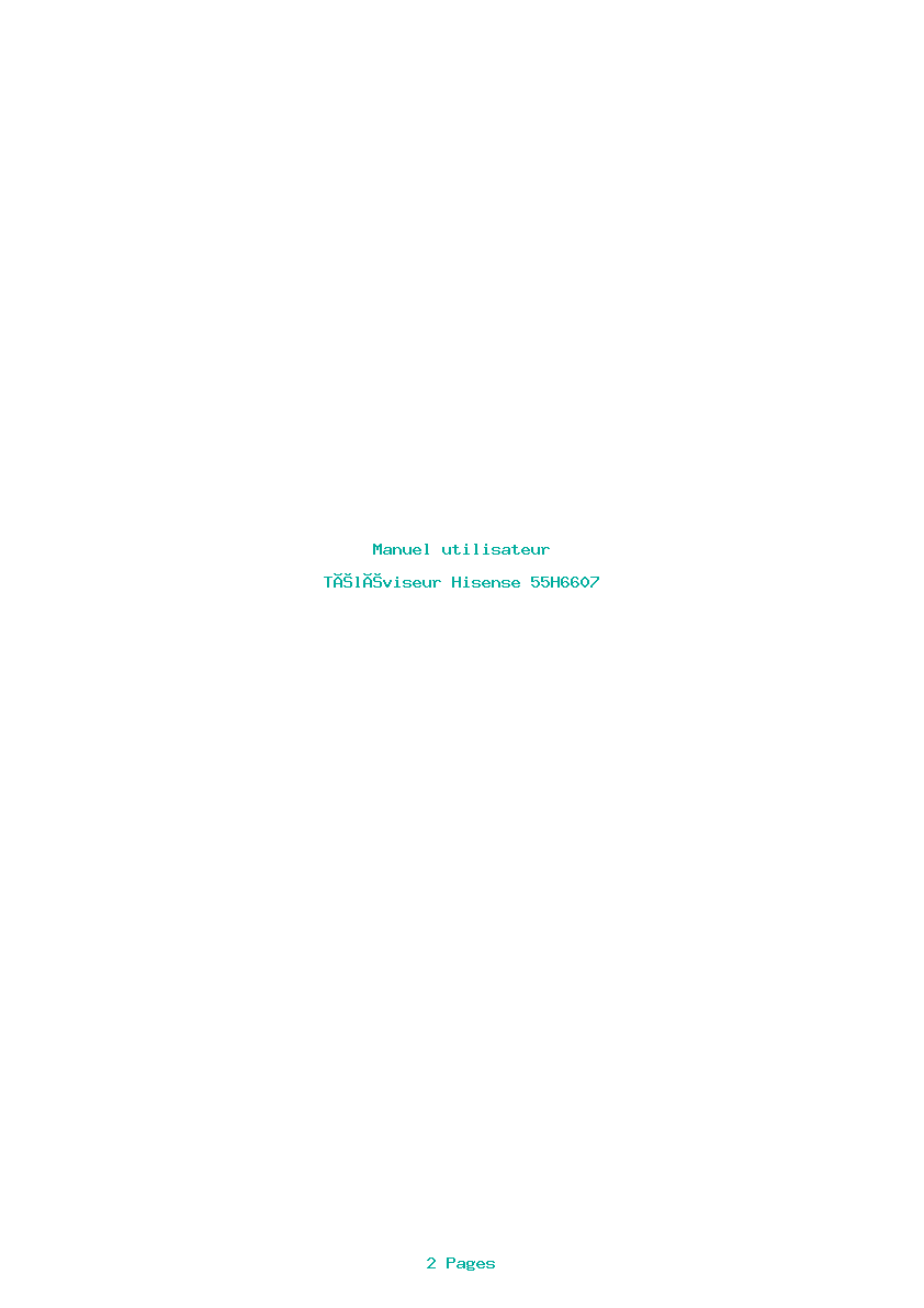 Page 1 de la notice Manuel utilisateur Hisense 55H6607