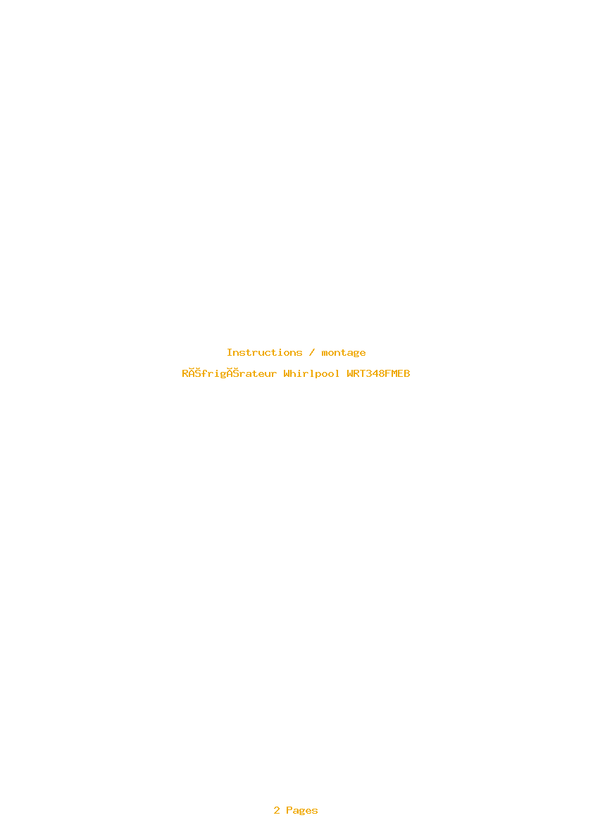 Page 1 de la notice Instructions / montage Whirlpool WRT348FMEB