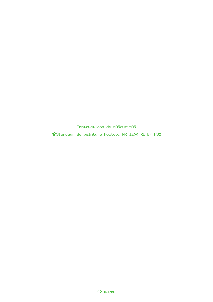 Page 1 de la notice Instructions de sécurité Festool MX 1200 RE EF HS2