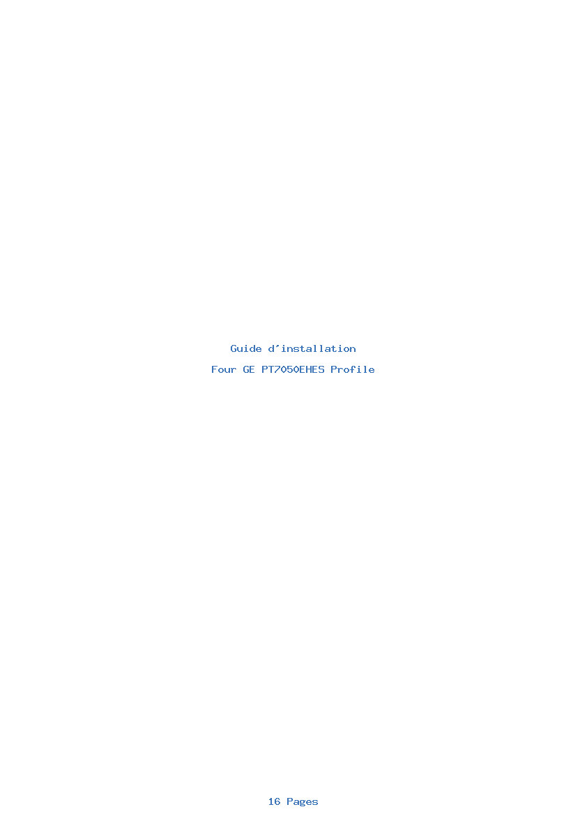 Page 1 de la notice Guide d'installation GE PT7050EHES Profile