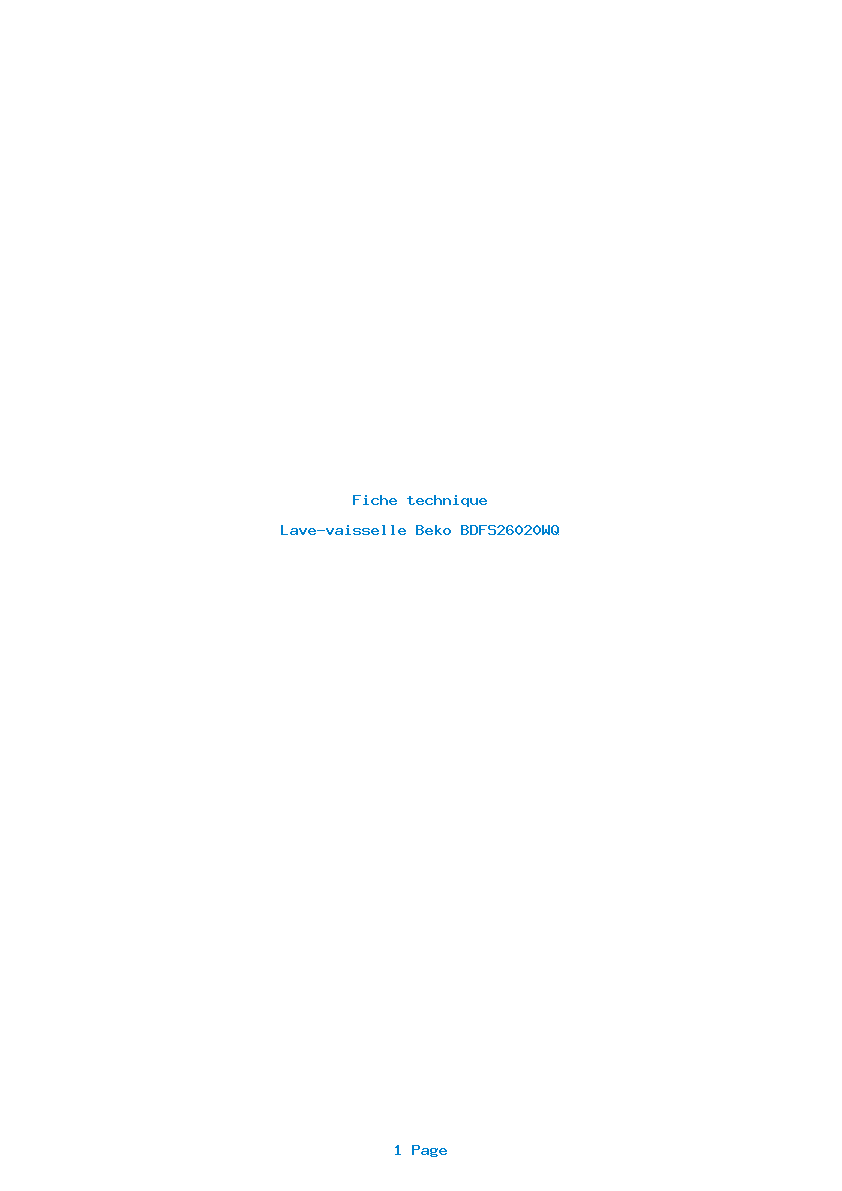 Page 1 de la notice Fiche technique Beko BDFS26020WQ