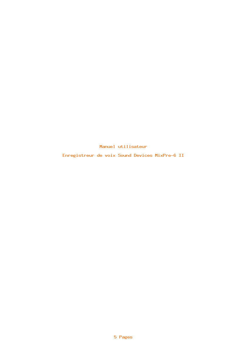 Page 1 de la notice Manuel utilisateur Sound Devices MixPre-6 II