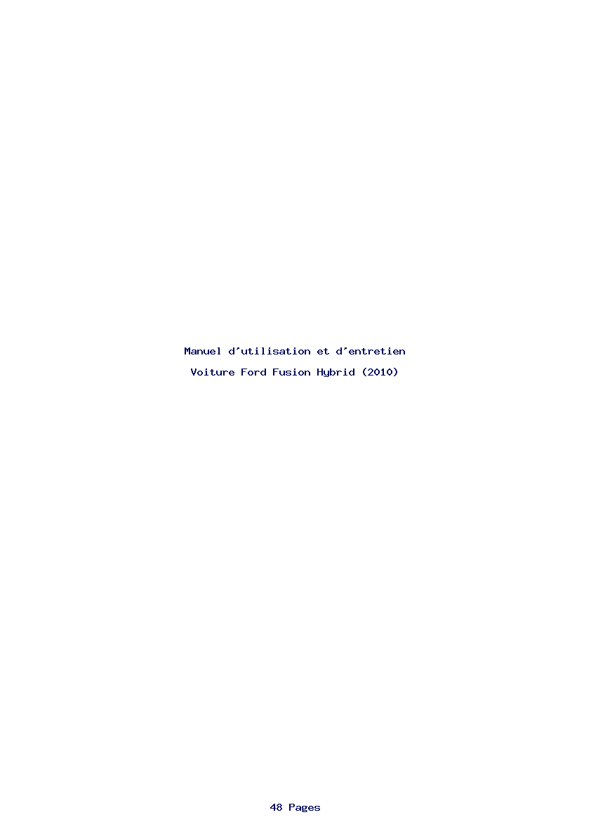Page 1 de la notice Manuel d'utilisation et d'entretien Ford Fusion Hybrid (2010)