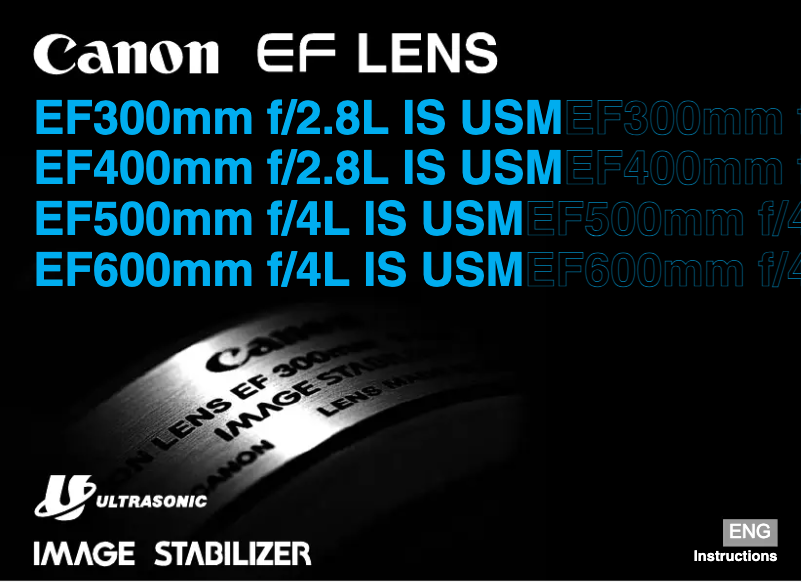 Page 1 de la notice Manuel utilisateur Canon EF 500MM F4L IS USM