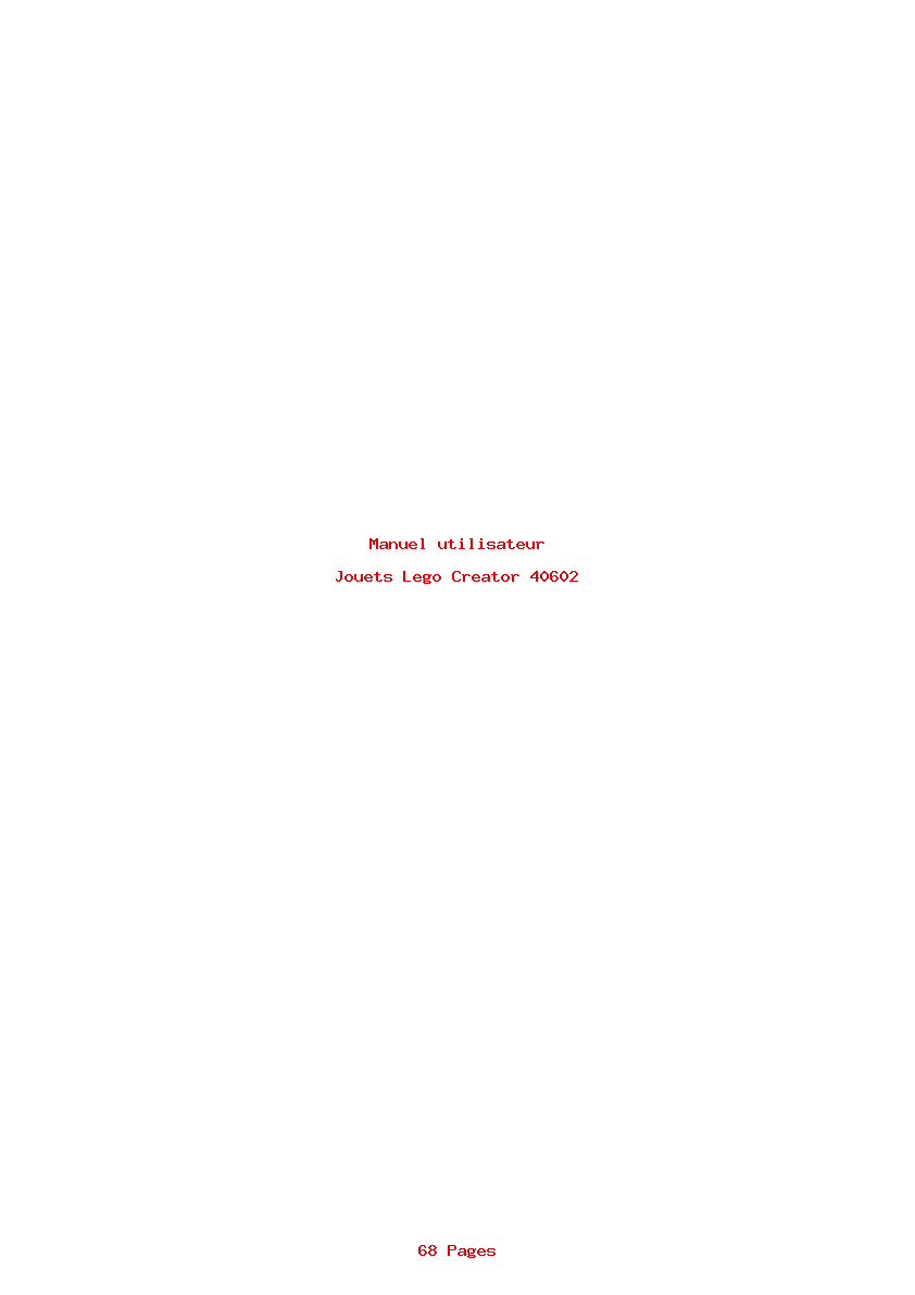 Page 1 de la notice Manuel utilisateur Lego Creator 40602