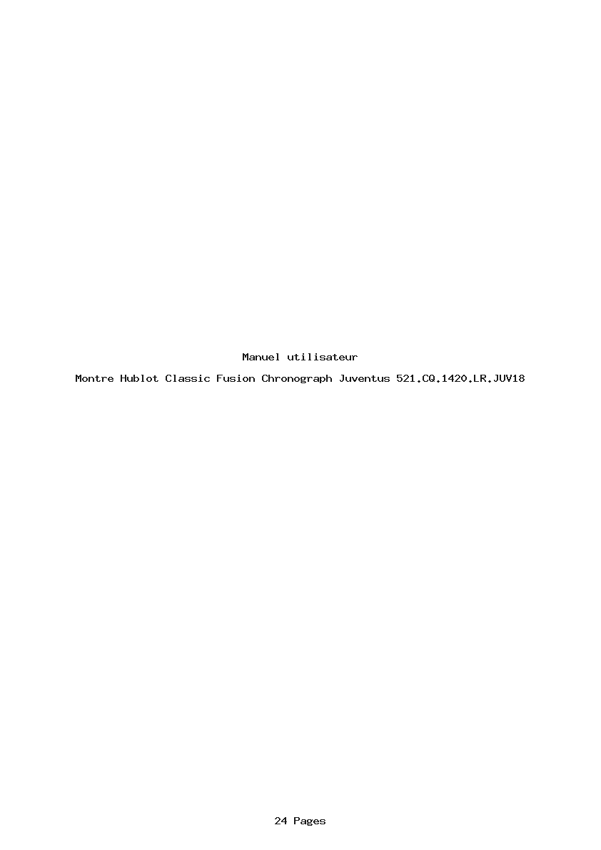 Page 1 de la notice Manuel utilisateur Hublot Classic Fusion Chronograph Juventus 521.CQ.1420.LR.JUV18