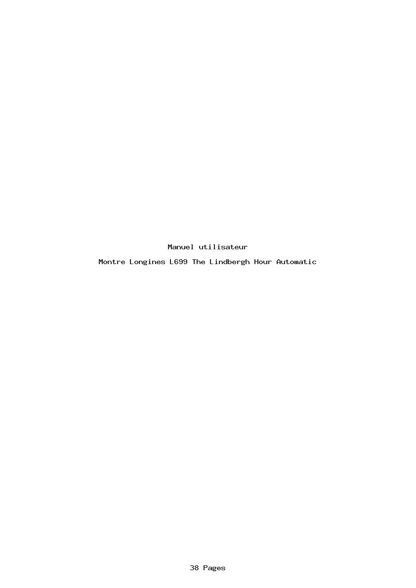 Page 1 de la notice Manuel utilisateur Longines L699 The Lindbergh Hour Automatic