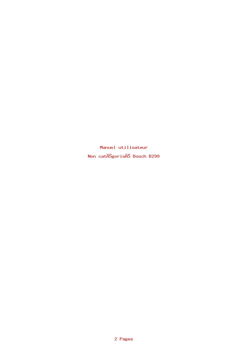 Page 1 de la notice Manuel utilisateur Bosch B299