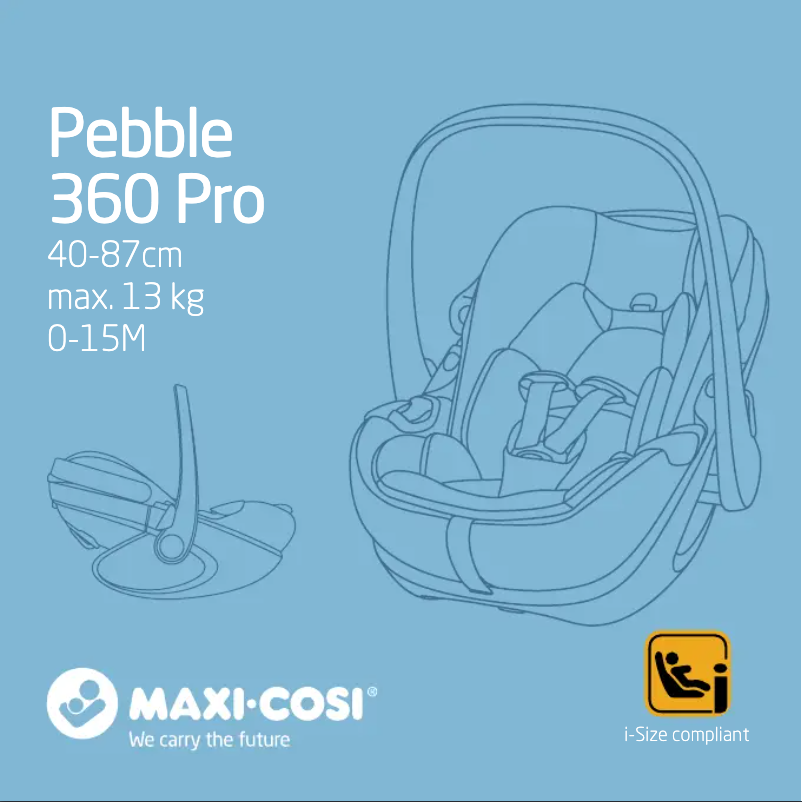 Page 1 de la notice Manuel utilisateur Maxi-Cosi Pebble 360