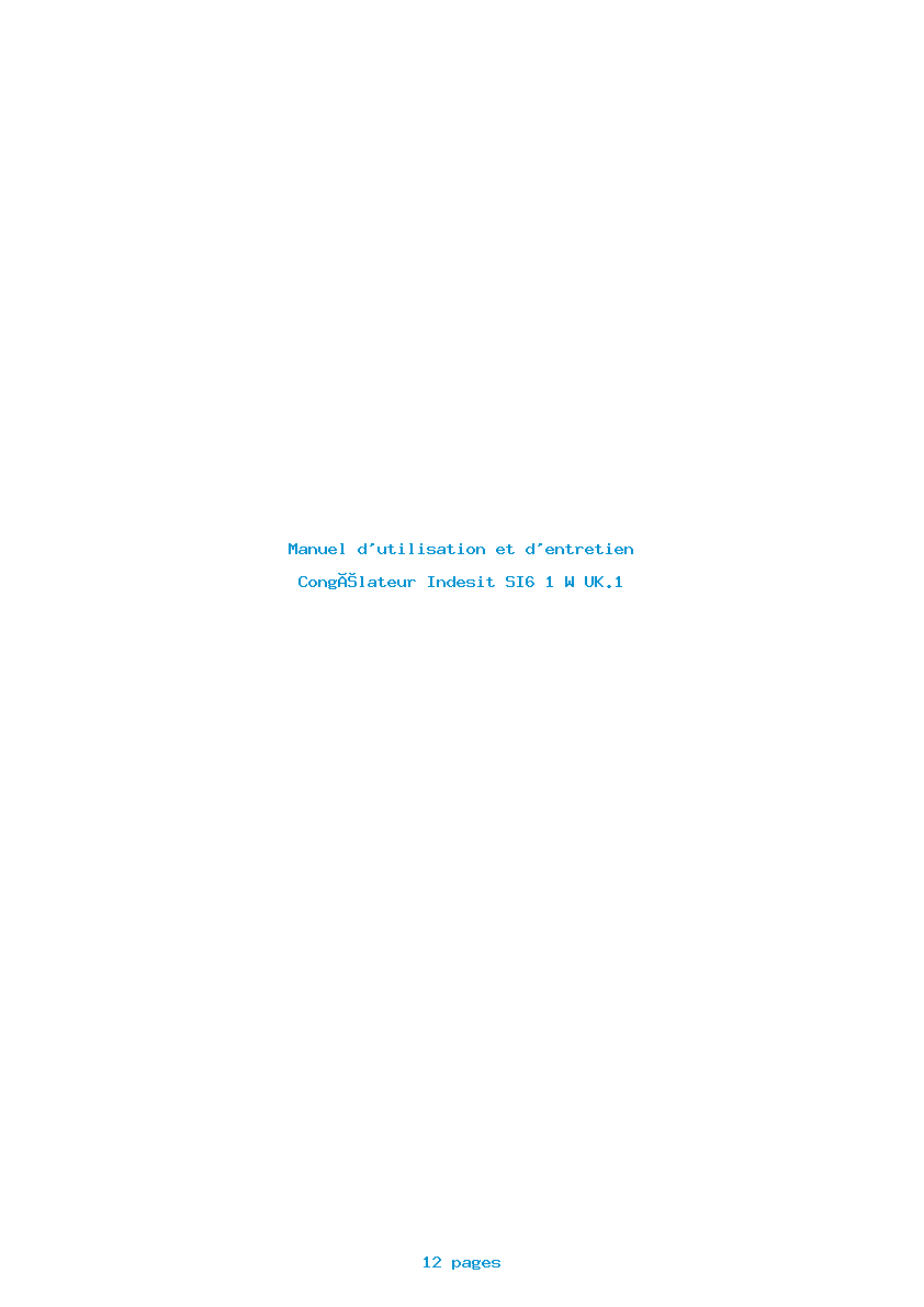 Page 1 de la notice Manuel d'utilisation et d'entretien Indesit SI6 1 W UK.1