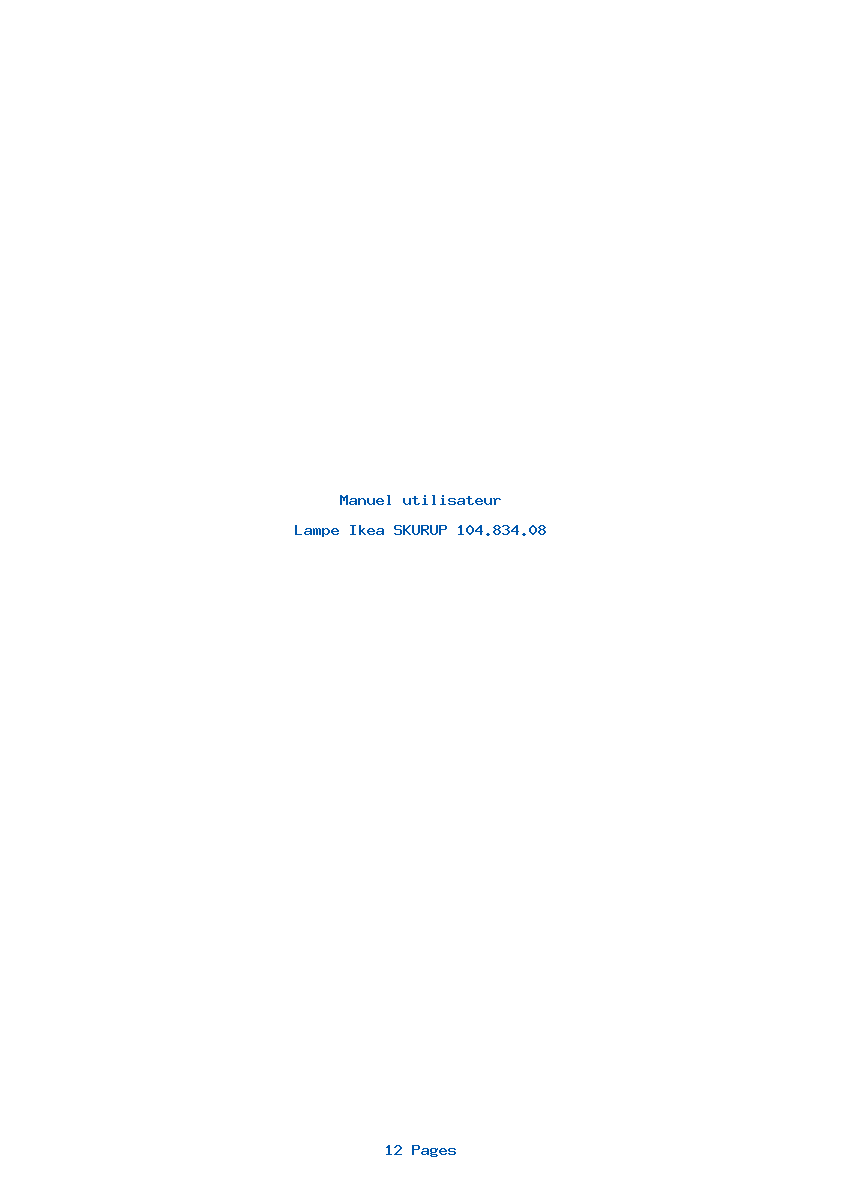 Page 1 de la notice Manuel utilisateur Ikea SKURUP 104.834.08