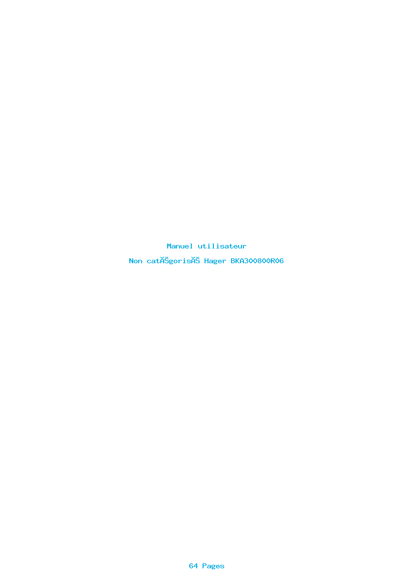 Page 1 de la notice Manuel utilisateur Hager BKA300800R06