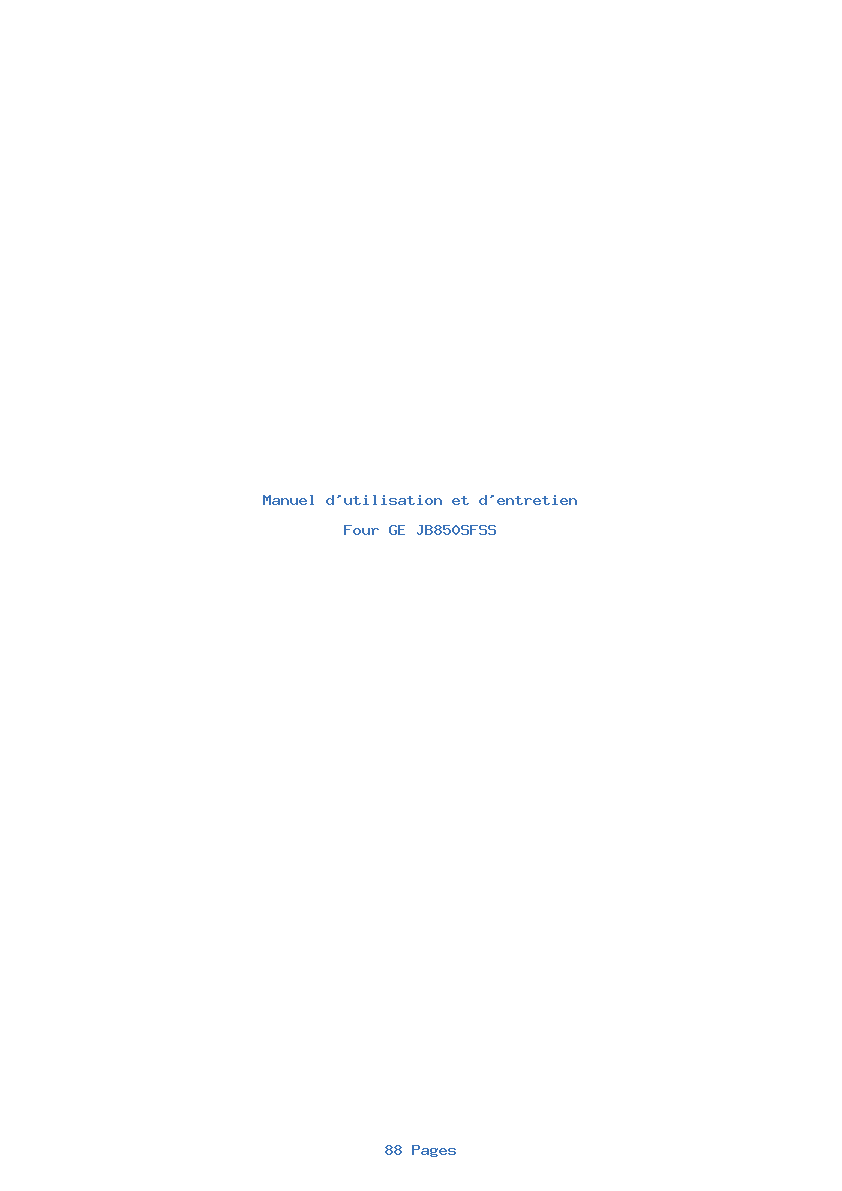 Page 1 de la notice Manuel d'utilisation et d'entretien GE JB850SFSS