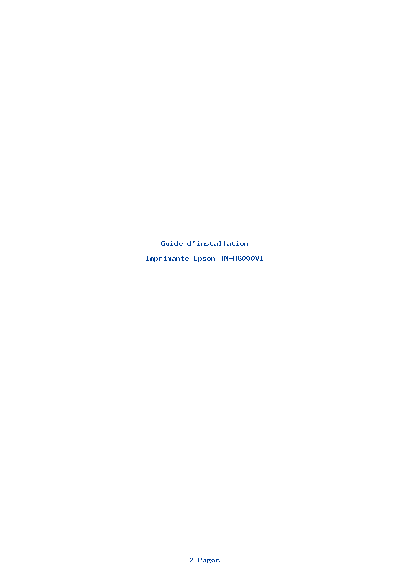 Page 1 de la notice Guide d'installation Epson TM-H6000VI