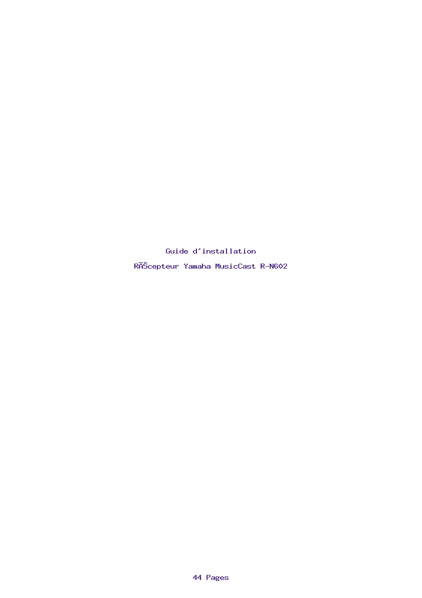 Page 1 de la notice Guide d'installation Yamaha MusicCast R-N602