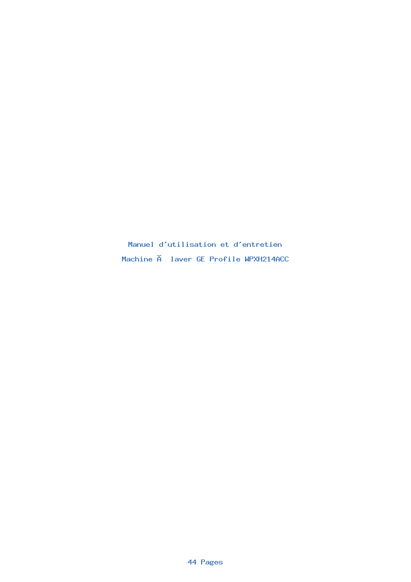 Page 1 de la notice Manuel d'utilisation et d'entretien GE Profile WPXH214ACC