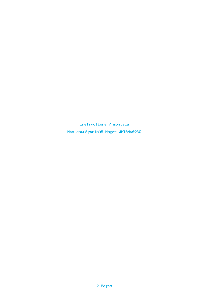 Page 1 de la notice Instructions / montage Hager WHTR40603C