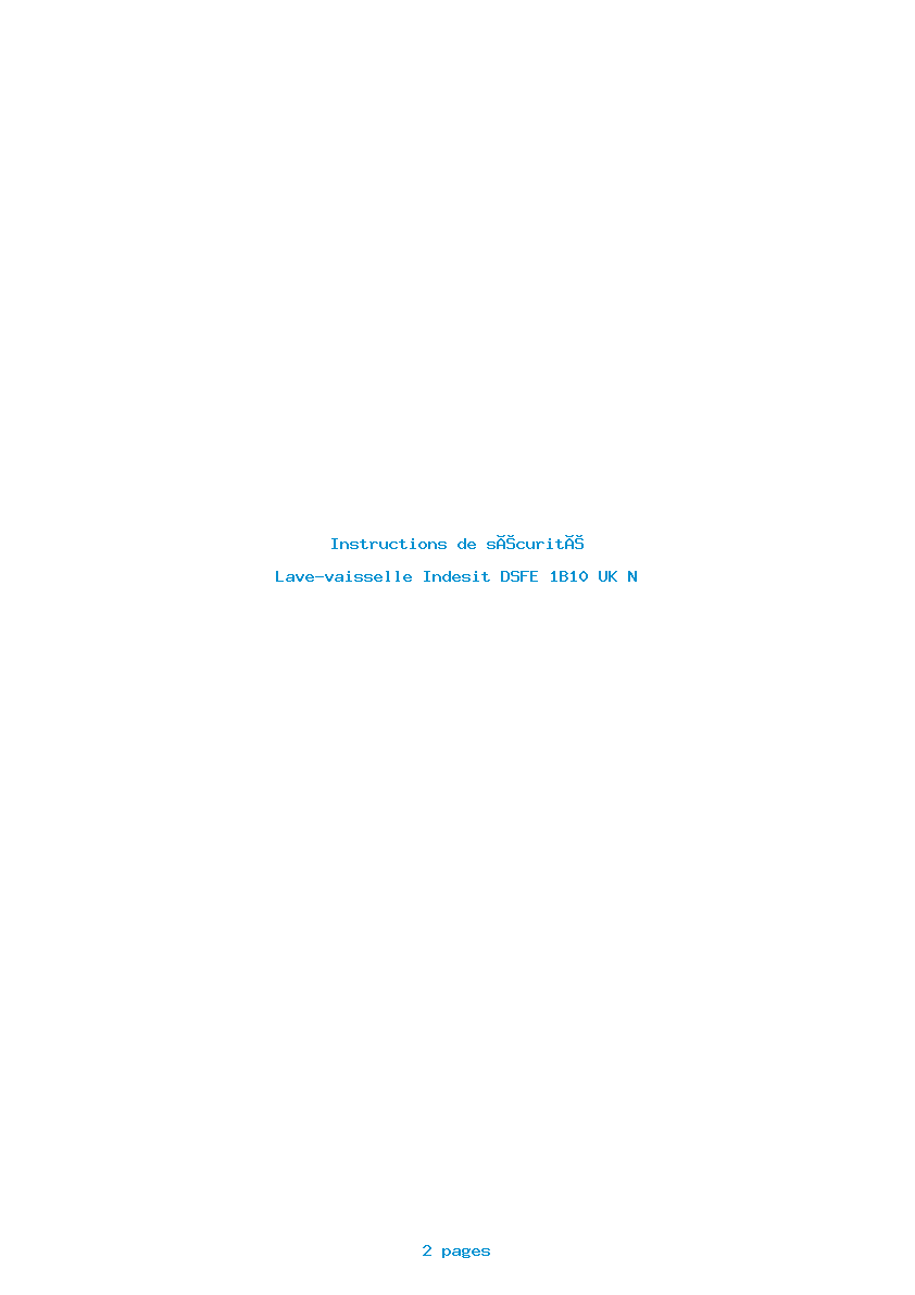 Page 1 de la notice Instructions de sécurité Indesit DSFE 1B10 UK N