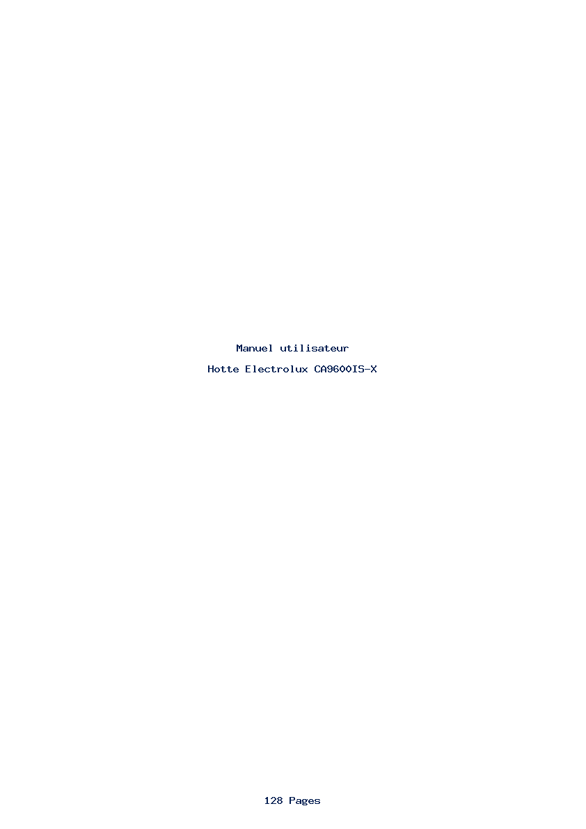Page 1 de la notice Manuel utilisateur Electrolux CA9600IS-X