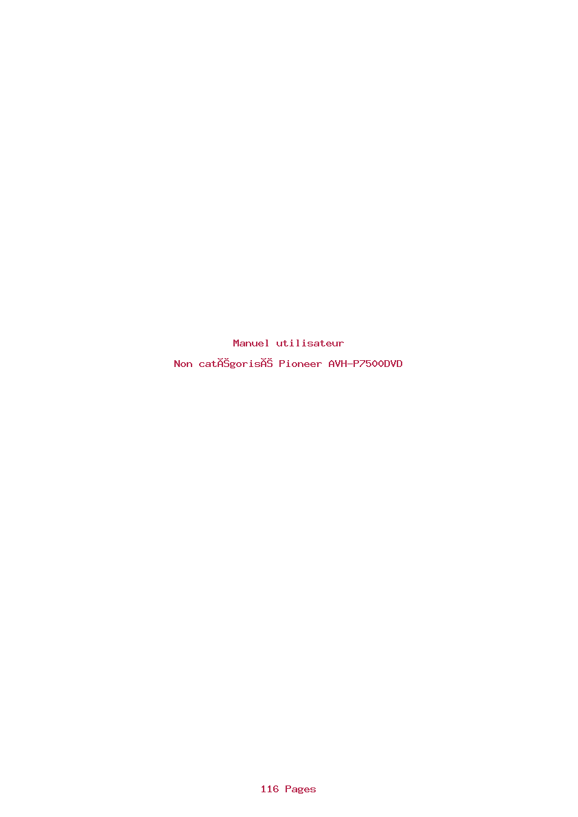 Page 1 de la notice Manuel utilisateur Pioneer AVH-P7500DVD