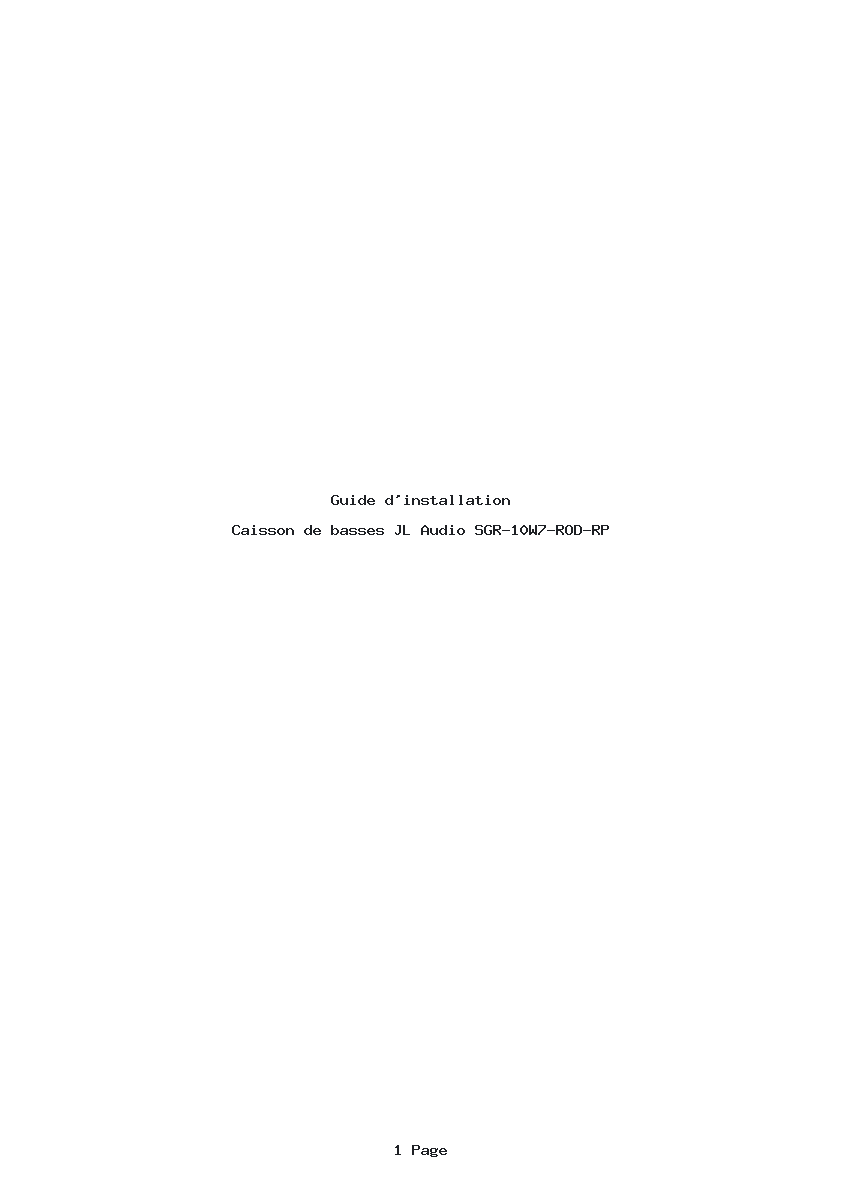 Page 1 de la notice Guide d'installation JL Audio SGR-10W7-ROD-RP