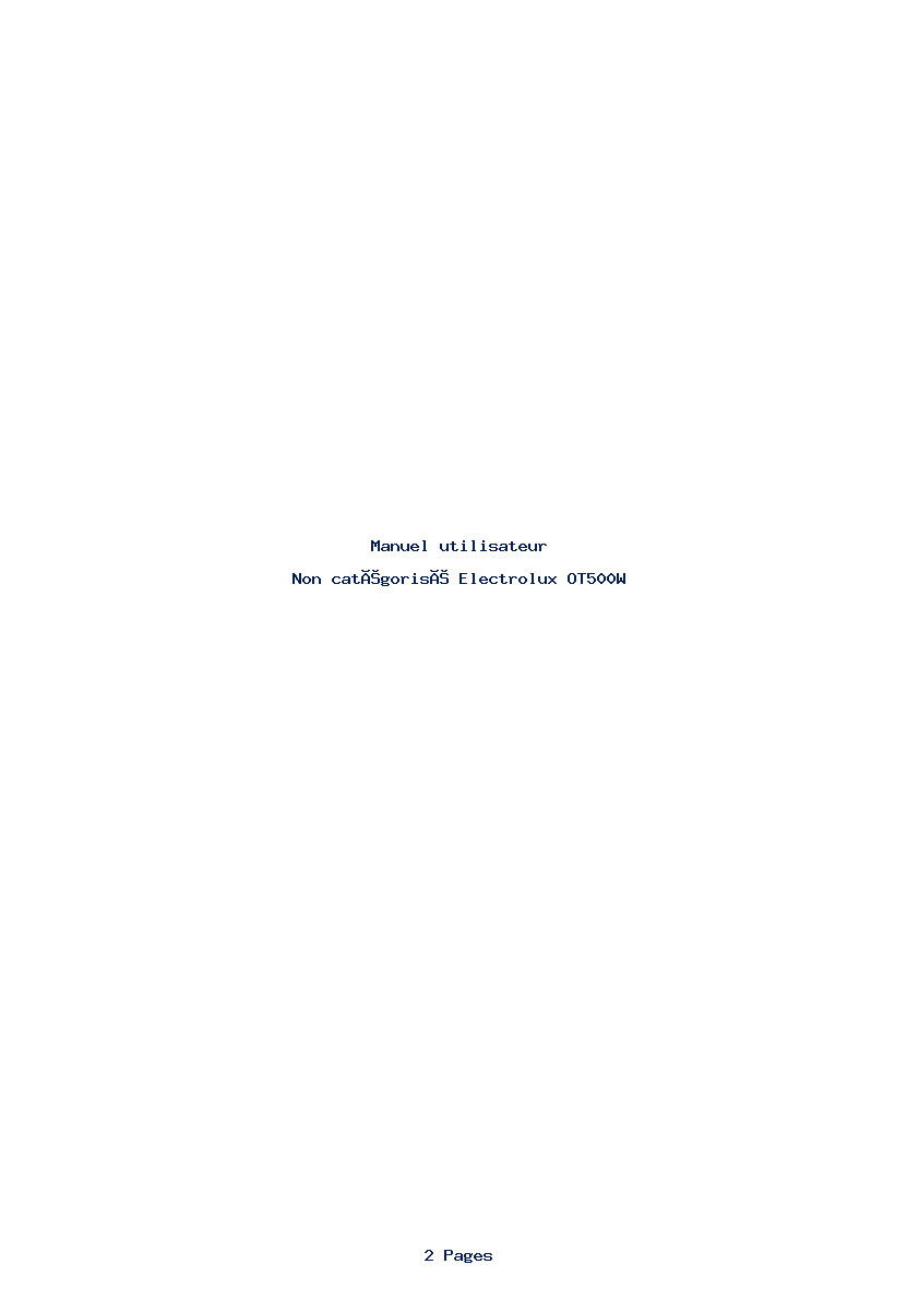 Page 1 de la notice Manuel utilisateur Electrolux OT500W