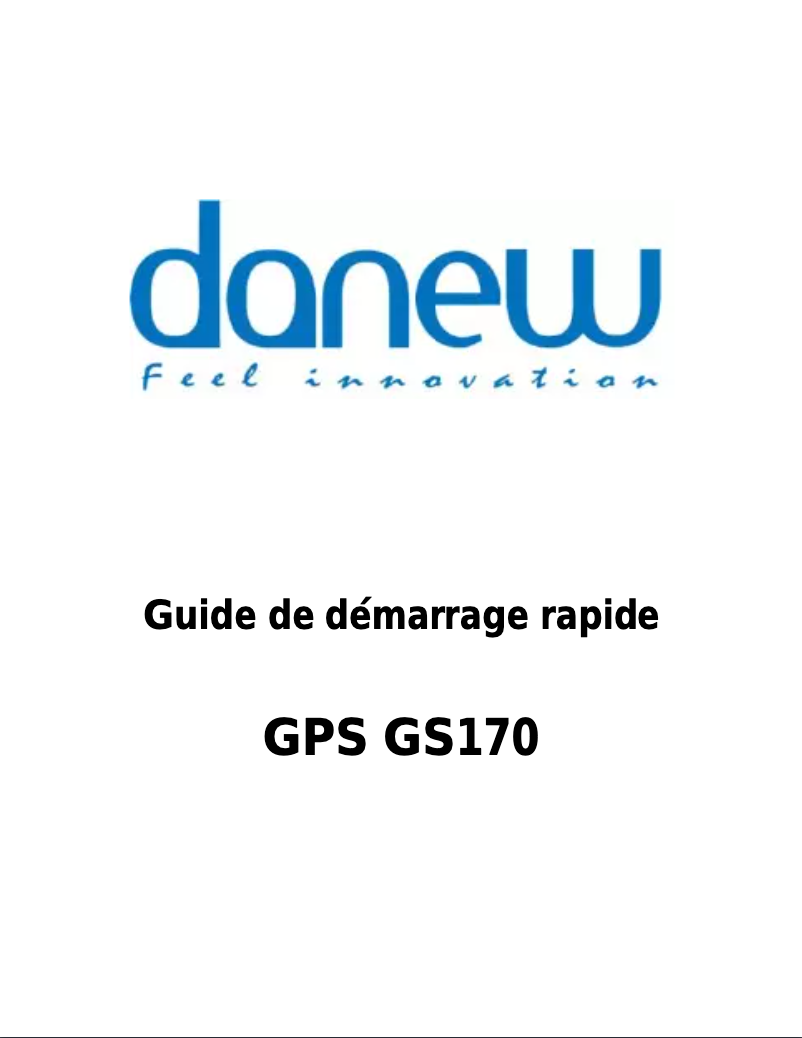 Page 1 de la notice Manuel utilisateur Danew GPS GS170