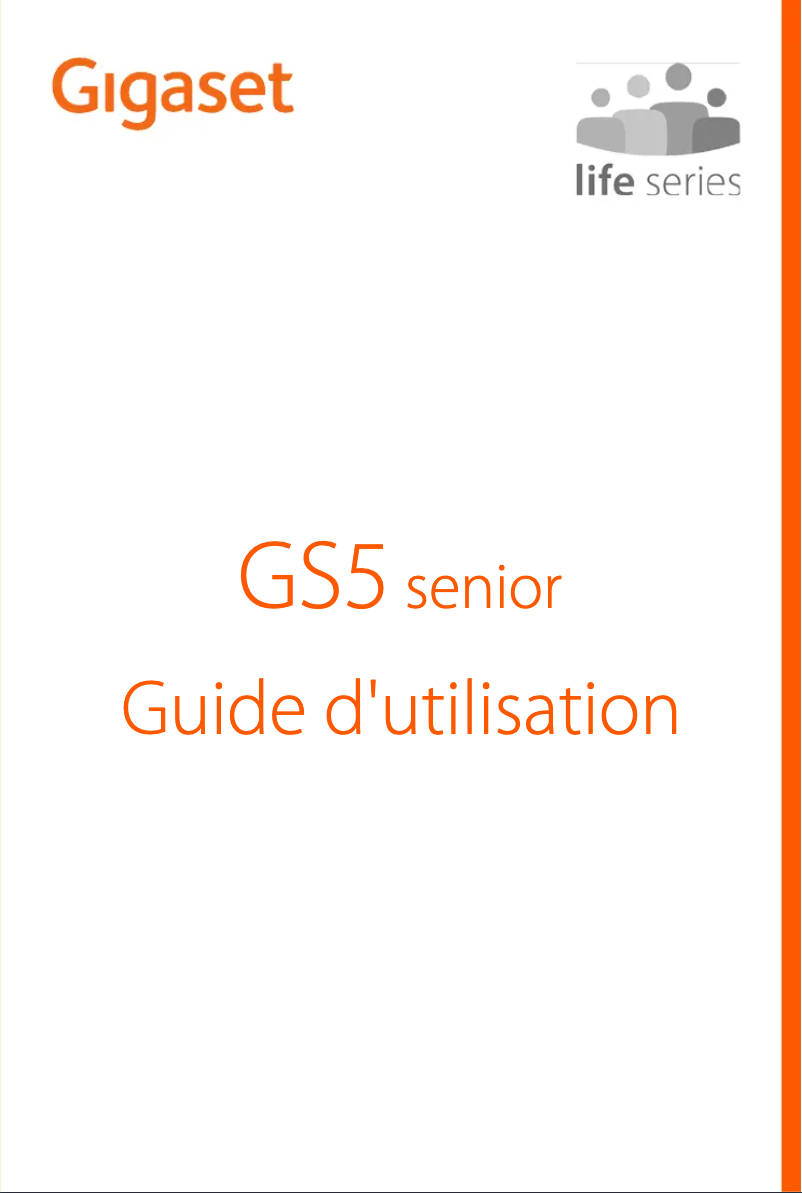 Page 1 de la notice Manuel utilisateur Gigaset GS5 senior