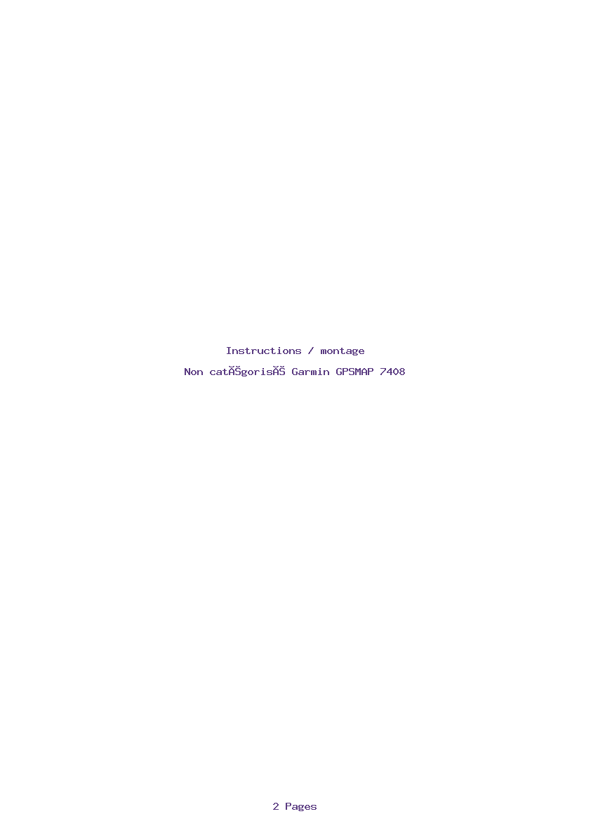 Page 1 de la notice Instructions / montage Garmin GPSMAP 7408