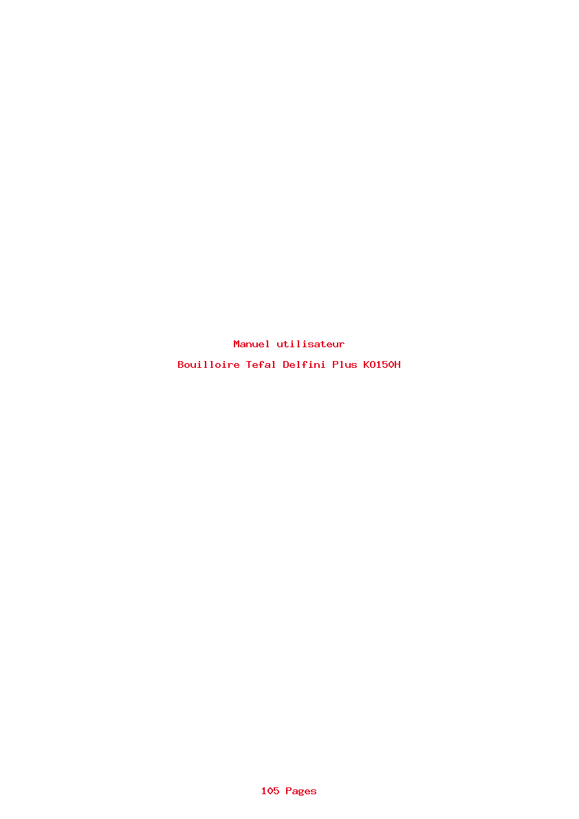 Page 1 de la notice Manuel utilisateur Tefal Delfini Plus KO150H