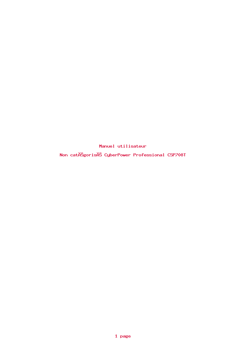 Page 1 de la notice Manuel utilisateur CyberPower Professional CSP708T