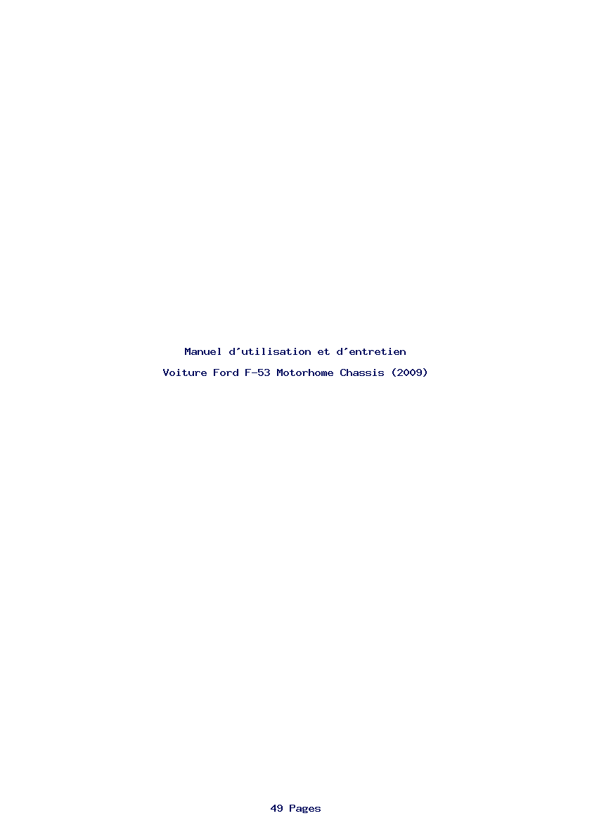 Page 1 de la notice Manuel d'utilisation et d'entretien Ford F-53 Motorhome Chassis (2009)