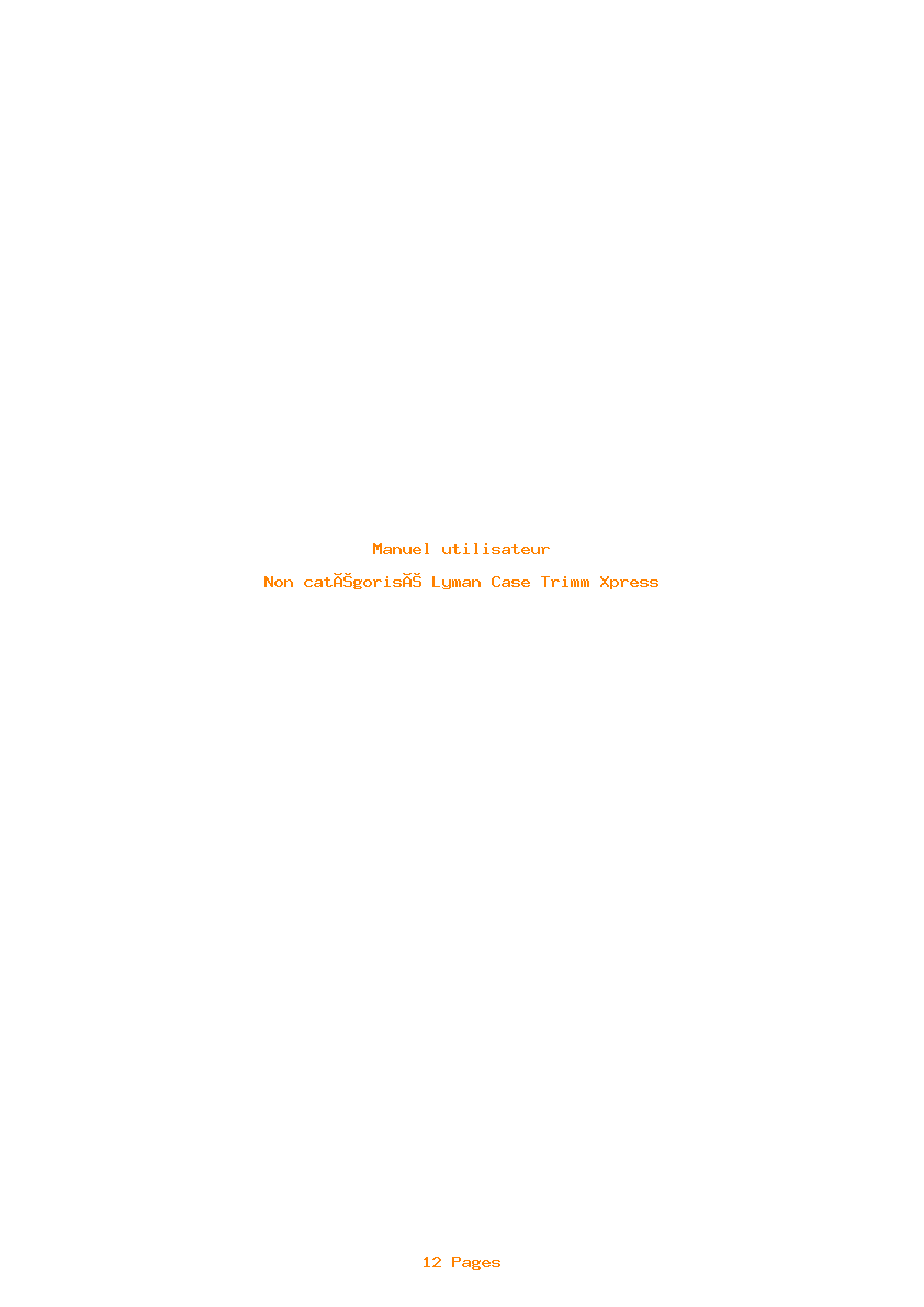 Page 1 de la notice Manuel utilisateur Lyman Case Trimm Xpress