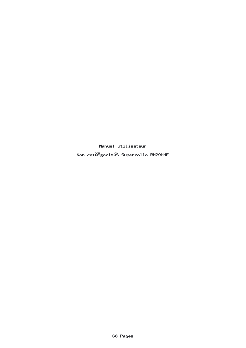 Page 1 de la notice Manuel utilisateur Superrollo RM20MMF