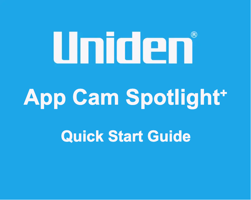 Page 1 de la notice Manuel utilisateur Uniden App Cam Spotlight+