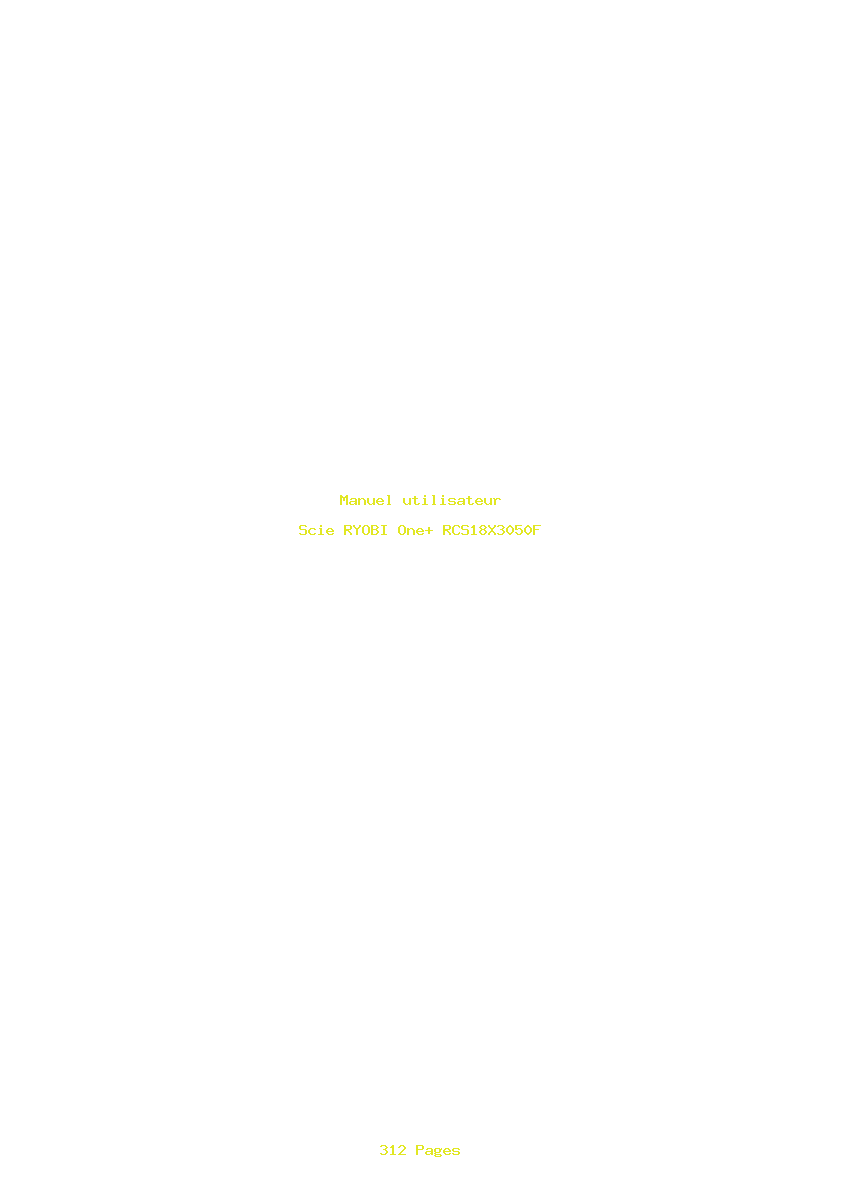 Page 1 de la notice Manuel utilisateur RYOBI One+ RCS18X3050F