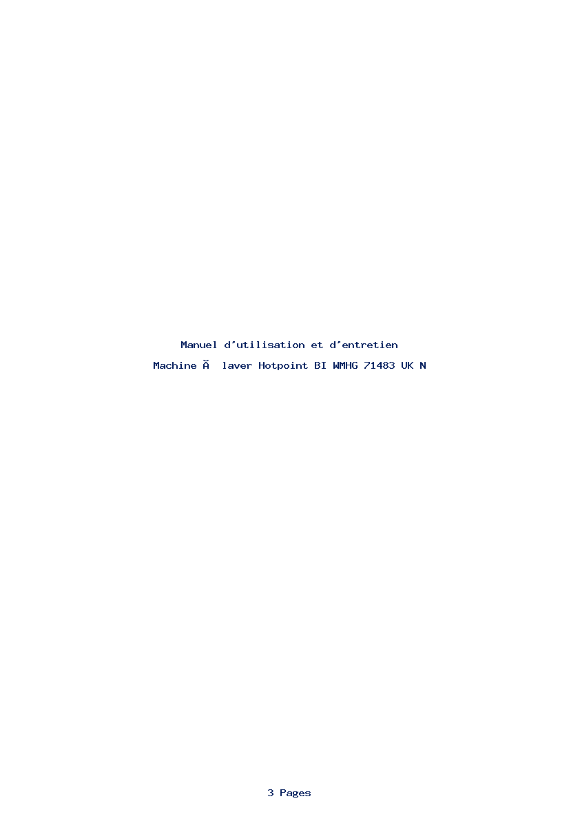 Page 1 de la notice Manuel d'utilisation et d'entretien Hotpoint BI WMHG 71483 UK N